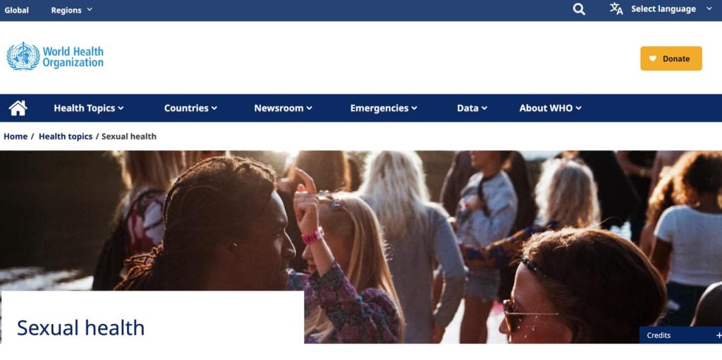 Reference global health standards from the World Health Organization when producing a factual sex education video.