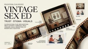 Explore archival film strips and instructional frames from classic vintage sex education videos.